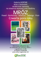 Zaproszenie na wystawę "Czwarta pora roku"